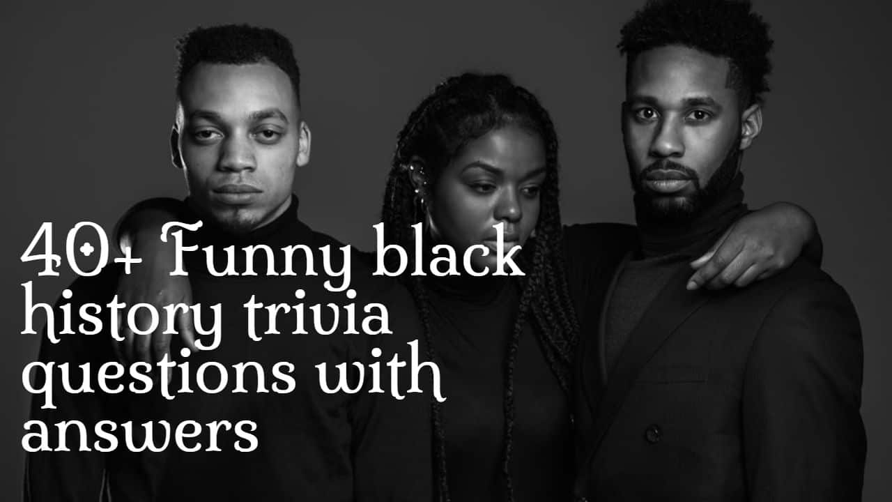 Funny black trivia questions