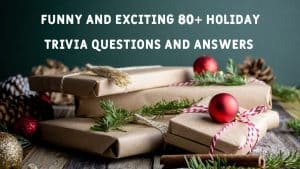 holiday_trivia_questions_and_answers