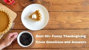 Thanksgiving Trivia Questions and Answers