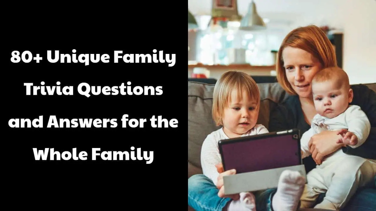 family-trivia-questions-and-answers