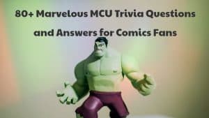 MCU Trivia Questions and Answers