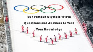 Olympic Trivia Questions and Answers