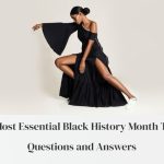 70+ Most Essential Black History Month Trivia Questions and Answers