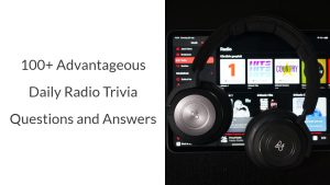 Daily Radio Trivia Questions and Answers