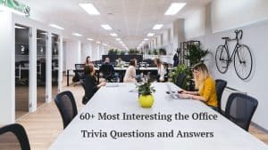 Office Trivia Questions and Answers