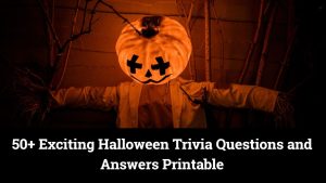 Halloween Trivia Questions and Answers Printable