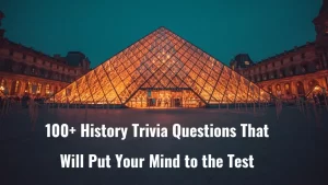 History Trivia Questions