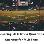 MLB Trivia Questions and Answers