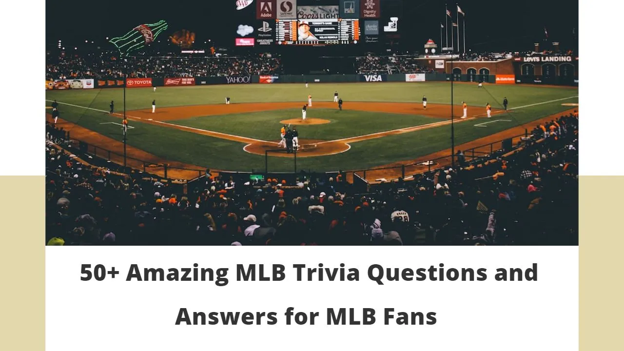 MLB Trivia Questions And Answers