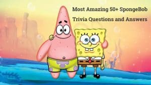 SpongeBob Trivia Questions and Answers