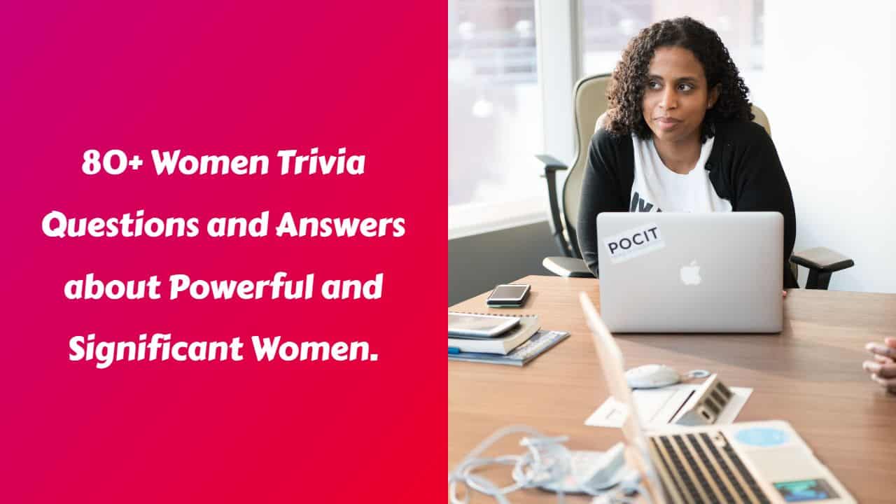 Women Trivia Questions And Answers 