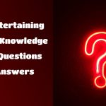 General Knowledge Trivia Questions and Answers