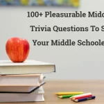 Middle School Trivia Questions