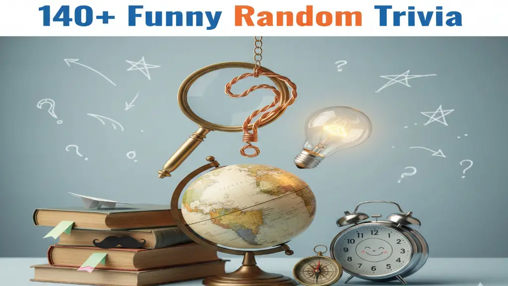 140+ random trivia