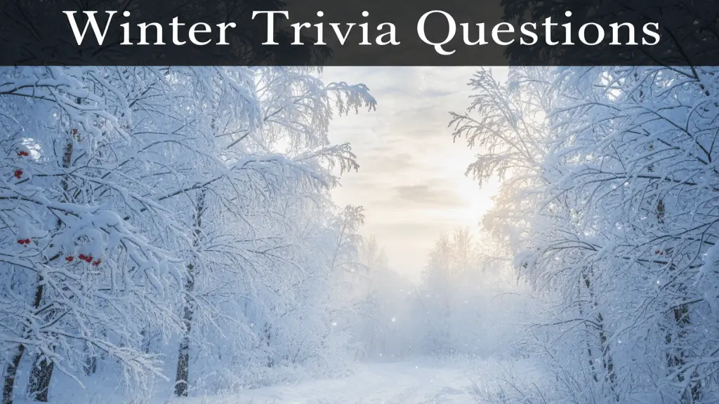 Winter Trivia Questions 